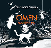 Omen Good And Bad - Written By Dr. Puneet Chawla
