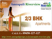 Amrapali Riverview Best Residential Project at Greater Noida West