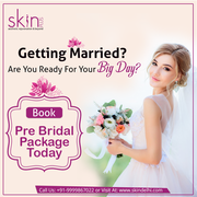 Best Pre Bridal Package in Delhi