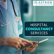 India's Leading Hospital Consultant | Astron Healthcare