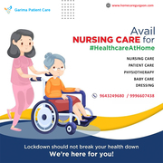 Nursing Care Services in Gurgaon,  Delhi NCR,  Noida,  Ghaziabad