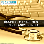 Hospital Management Consultancy in India