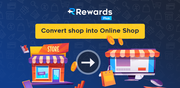 Rewards Plus- Convert To Online Shop