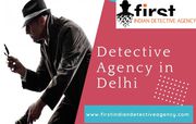 Solve your case easily with the help of Detective agency in Delhi