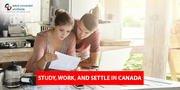 Study,  Work,  and Settle in Canada