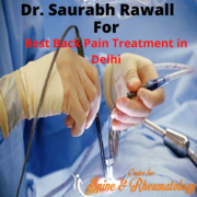 Consult with DR.Saurabh Rawall For Best Back Pain Treatment in Delhi