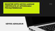 REGISTER WITH  UDYOG   AADHAR CERTIFICATE  AT  AFFORDABLE    PRICE. 