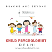 How to find best child psychologist in Delhi?