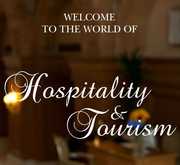 Hospitality and Tourism Management - the Optimum Career Option