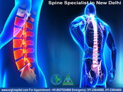 Spine Specialist In New Delhi For Advanced Treatment