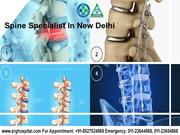 Spine Surgeon in Delhi For Painless Surgery Procedures