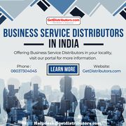 Wanted Business Service Distributors in India