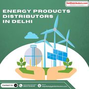 Energy Products Distributors Near Delhi
