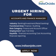 Urgent Hiring for Accounts And Finance Manager