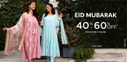 Eid Mubarak 40%-60% OFF Exclusively Online