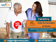India’s Best Elderly Caretaker at Home: CareOxy' Expert Caretakers.