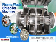 Professional Pharma Waste Shredder Manufacturers and wholesaler in Ind