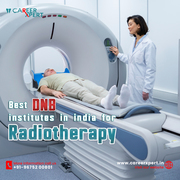 Radiotherapy Mastery: Picking the best DNB Institutes in India for Ra