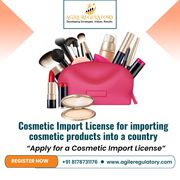 Cosmetic import License for import cosmetic products into a country
