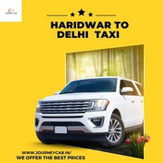 The Ultimate Guide to Booking a Budget-Friendly Haridwar to Delhi Taxi