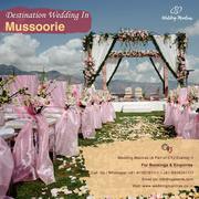 Choose Wedding Mantras for Planning Destination Wedding in Mussoorie