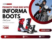 Promote your ride with informa Boots at best prices!