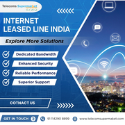 Internet Leased Line Plans in India: Ensure Business Connectivity