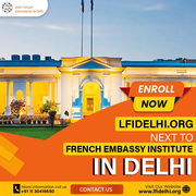 Enroll Now: French Embassy Institute in Delhi