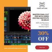 Master Final Cut Pro with Video Editing Institute in Delhi