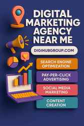 Find the Best Digital Marketing Agency Near Me for Your Business 