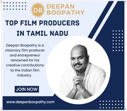 Mr. Deepan Boopathy Top 5 Movie Producers in India
