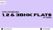 Find Affordable 1,  2 & 3 BHK Flats in Noida with Landkhoj