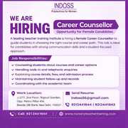 Career Counsellor Opportunity for. Female Candidates