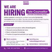 We Are Hiring – Tele .Counsellor. (Female Candidates Only)