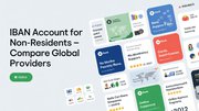 Best IBAN Accounts for Non-Residents – Compare Global Providers