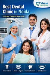 Best Dental Clinic in Noida | Trusted Dentist Near Me – Shavi Dental C