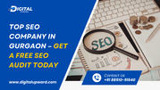 Top SEO Company in Gurgaon – Get a Free SEO Audit Today