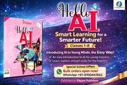 Hello AI – Smart Learning for a Smarter Future! (Classes 1-8)