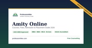 Amity University Online Courses, Fees & Admission Guidance
